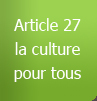 Article 27 : la culture pour tous