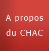 À propos du CHAC